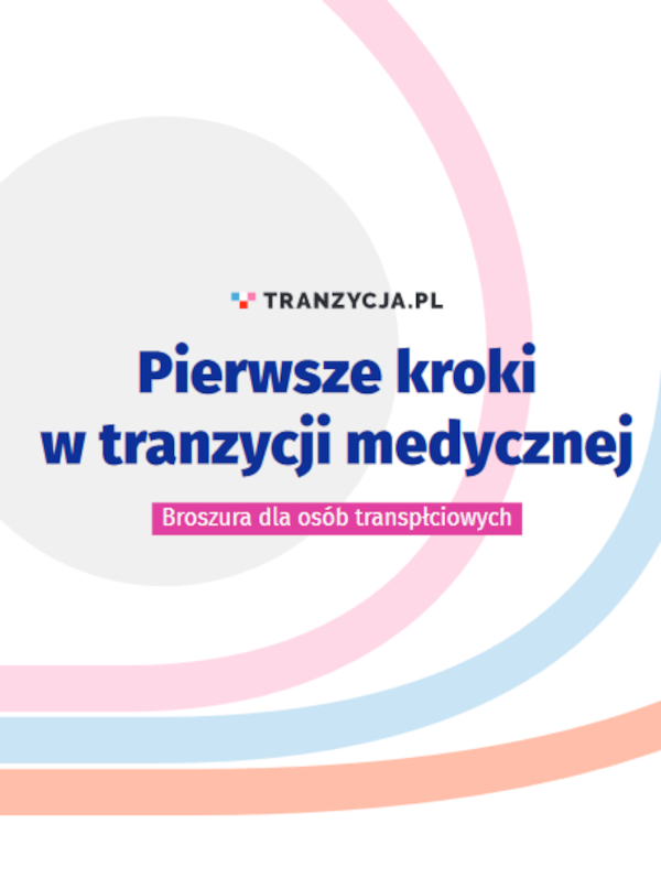 Pierwsza strona ulotki "Pierwsze kroki w tranzycji medycznej"